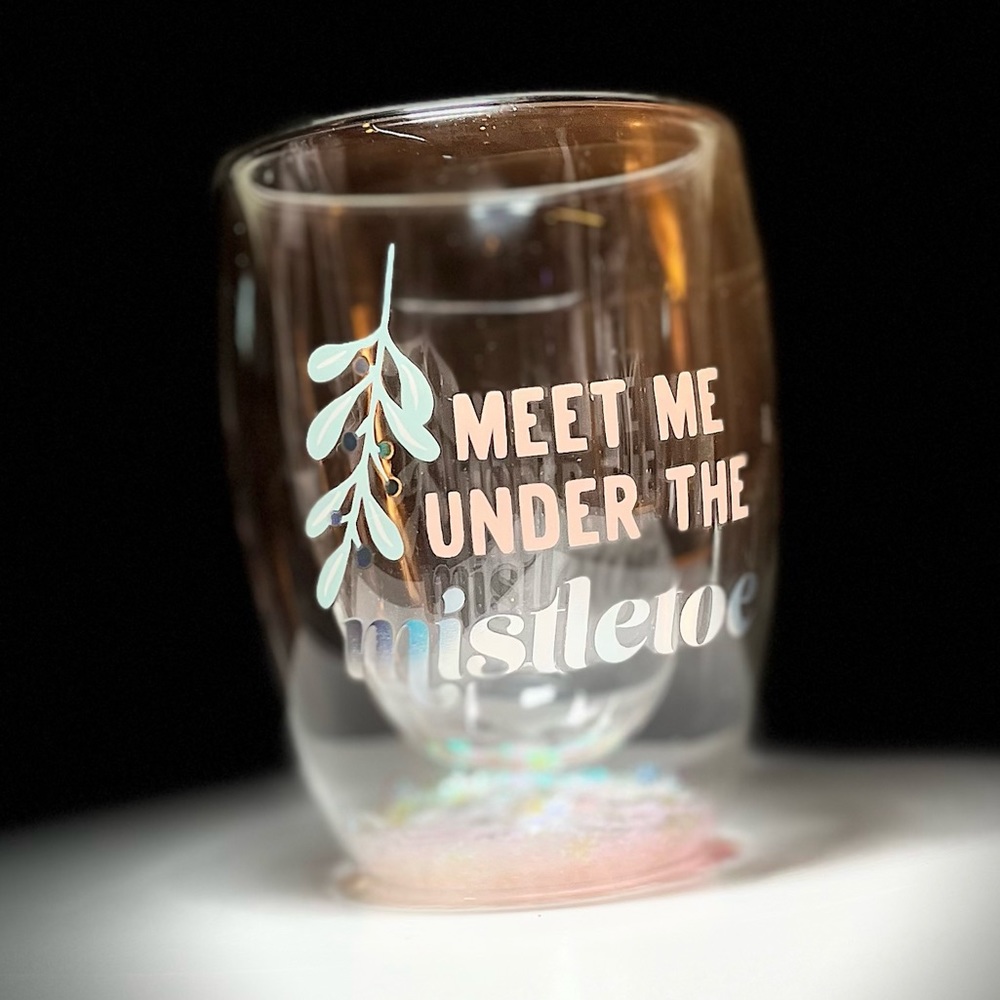 MEET ME UNDER THE mistletoe glass cup